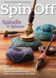 the cover of spin off magazine with yarn and knitting needles on it, including a spinning wheel