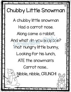 the poem chubby little snowman is written in black and white with an image of a