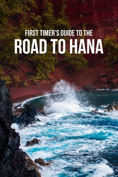 the first timer's guide to the road to hana