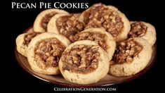 pecan pie cookies on a plate with the words celebration generation written in front of them