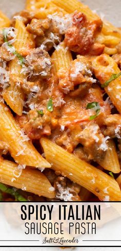 closeup of penne with text overlay that reads spicy italian sausage pasta Turkey Sausage Pasta, Spicy Pasta Recipes, Turkey Sausage Recipes