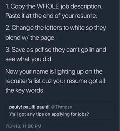 the tweet is being used to describe what job they are on and how it looks like