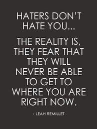 haters hate themselves because they believe they are not as good as you. and when they’re assholes, i cannot help but completely agree with them. Jealousy Quotes, Quotes About Haters, Haters Gonna Hate, Infj, Image Quotes, Meaningful Quotes