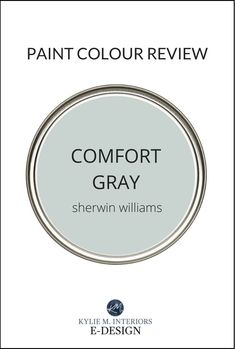 the front cover of a book with text that reads comfort gray, sherwin williams