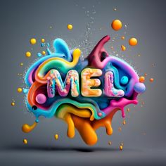 the word mel spelled out with colorful liquid and bubbles in front of a gray background