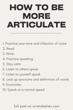 a poster with the words how to be more articulate written in black and white