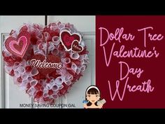 a valentine's day wreath with the words dollar tree valentine's day wreath