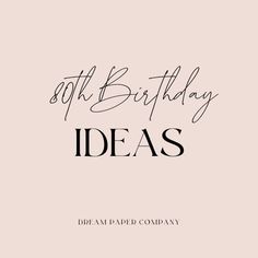 the words 30th birthday ideas written in cursive font on a light pink background