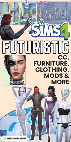 an advertisement for the game sims 4 futuristic furniture, clothing and more