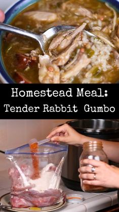 someone is adding ingredients to a pot of chicken and rice soup with the words homested meal tender rabbit gumbo