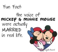 an image of mickey and minnie mouse with the caption fun fact, the voice of mickey & minnie mouse were actually married in real life