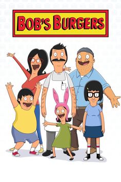 bob's burgers poster with the family in front of him and his mother