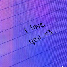 the words i love you are written on a piece of paper