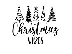 christmas vibes lettering with trees