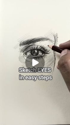 someone is drawing an eye with pencils on the sheet of paper that says sketch eyes in easy steps