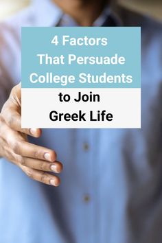 4 Factors That Persuade College Students to Join Greek Life Letter Organizer, Lifelong Friends, Indiana University, Future Career