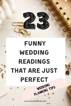 the words 25 funny wedding readings that are just perfect with gold confetti and paper clips