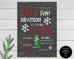 a christmas card with the words oh, what grayson is turning one on it