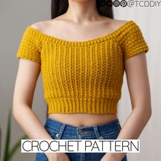 a woman wearing a yellow knitted crop top with the words crochet pattern below it