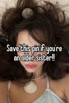 a woman laying on top of a bed with her hair blowing in the wind and text save this pin if you're an older sister