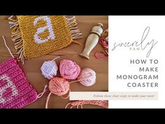 crocheted items with the words how to make monogram coasters on them