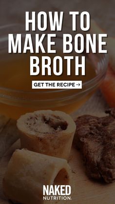 how to make bone broth get the recipe