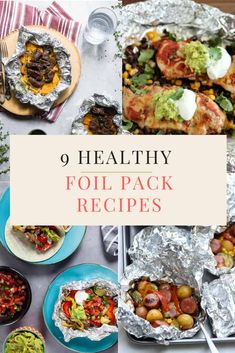 9 healthy foil pack recipes that are easy to make