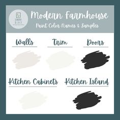 the modern farmhouse paint color names and samples are shown in black, white, and gray