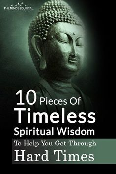 10 Pieces Of Timeless Spiritual Wisdom To Help You Get Through Hard Times Spirit Food, Buddha Board, Spiritual Sayings, Vipassana Meditation, Reading Materials, Buddha Life, Strength Quotes