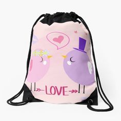 a pink drawsack bag with two birds on it and the words love written in purple