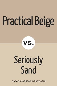 Practical Beige SW 6100 vs PPG Paint Seriously Sand (1085-3) by Sherwin-Williams Sand Paint Color, Sand Painting