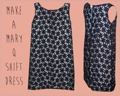 a black and white dress with the words make a mary q shift dress