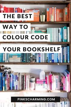 the best way to color code your bookshelf