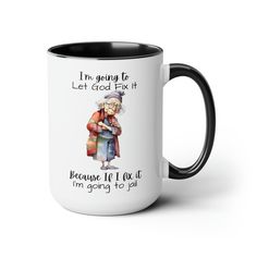 a black and white coffee mug with an old man saying i'm going to let dad