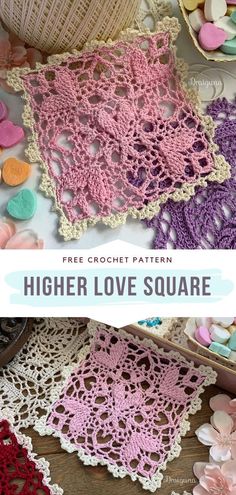 crocheted doily with the text, free crochet pattern higher love square