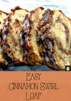 cinnamon swirl loaf cake with chocolate frosting on top and text overlay that reads easy cinnamon swirl loaf