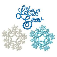 two snowflakes with the words let it snow in blue, white and grey