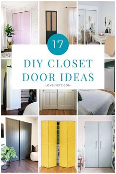 different types of closet doors with text overlay that says 17 diy closet door ideas