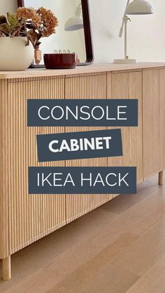 an image of a wooden cabinet with the words console cabinet ikea hack on it