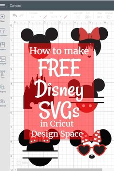 an image of mickey mouse with the text how to make free disney svg in cricut design space