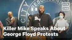 three people standing in front of a sign with the words killer mike speaks about george floyd protests