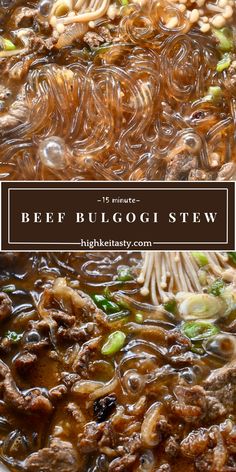 beef bulgoisit stew with noodles and vegetables