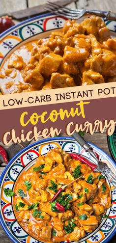 low carb instant coconut chicken curry on a colorful plate with the title overlay