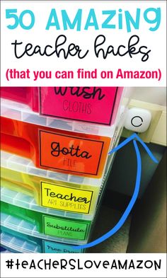 some colorful plastic bins with the words, 50 amazing teacher hacks that you can find on amazon