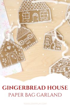 gingerbread house paper bag garland with text overlay that reads gingerbread house paper bag garland