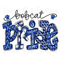 the word bobbatt pride in blue and white with paw prints on it's side