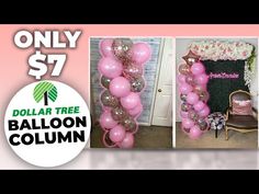 balloon columns with pink and white flowers are on sale for $ 7 99 at dollar tree