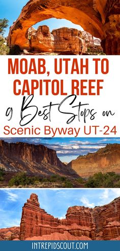 an image of the mountains with text that reads moab, utah to capitol reef and best stops on scenic byway ut - 4