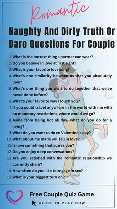 a poster with the text romantic naught and dirty truth or dare questions for couples