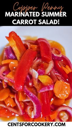 a white plate topped with sliced carrots and red bell peppers next to a text overlay that reads copoter penny marinated summer carrot salad